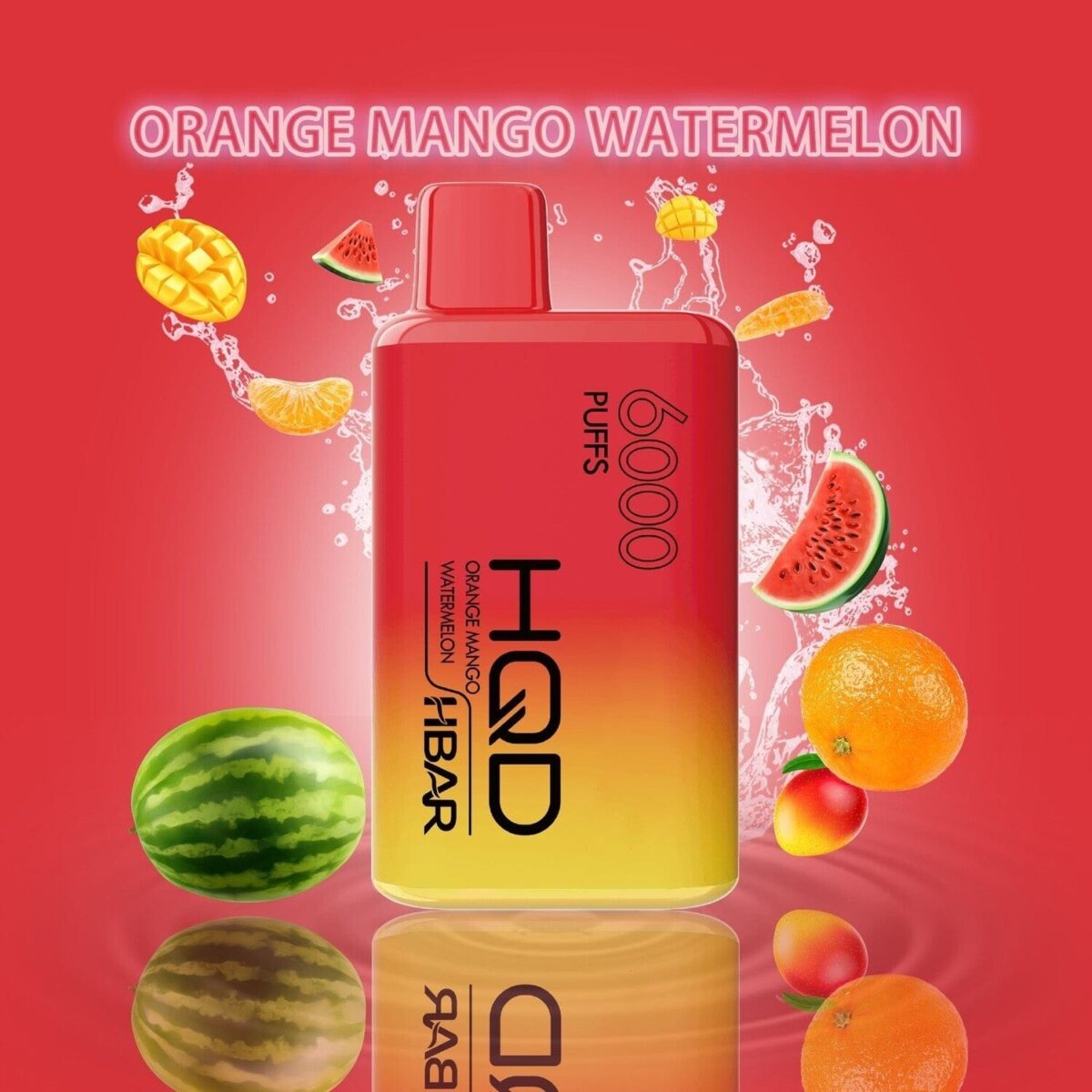 ORANGE MANGO WATERMELON - HQD HBAR 6000